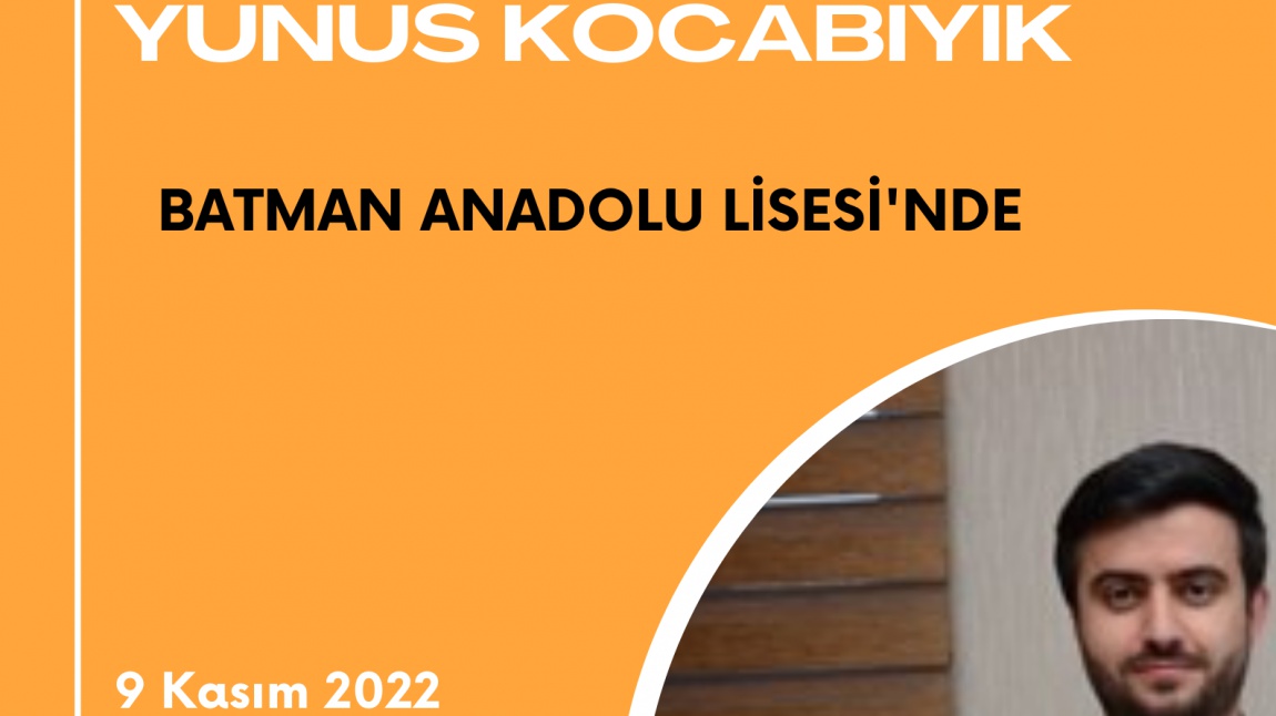 Kırıkkale Üniversitesi Araştırma Görevlisi Yunus KOCABIYIK 9 Kasım 2022 Çarşamba günü saat 10.00 da okulumuz öğrencileriyle buluştu.