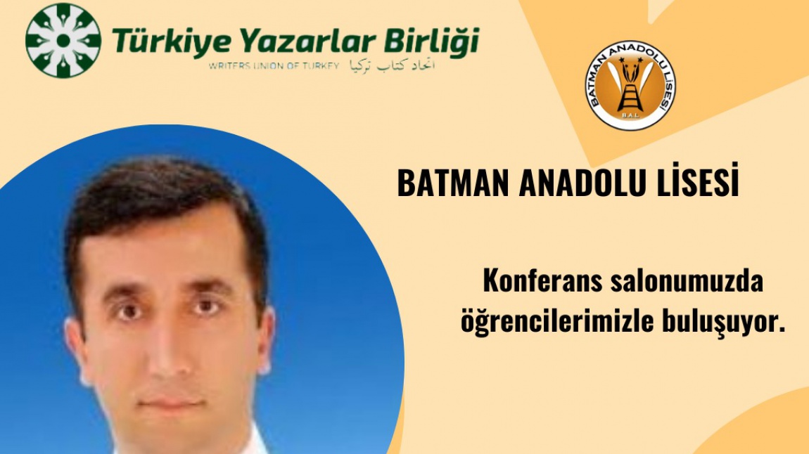 Türkiye Yazalar Birliği Batman'lı Yazar Ekrem IŞIK okulumuzda...